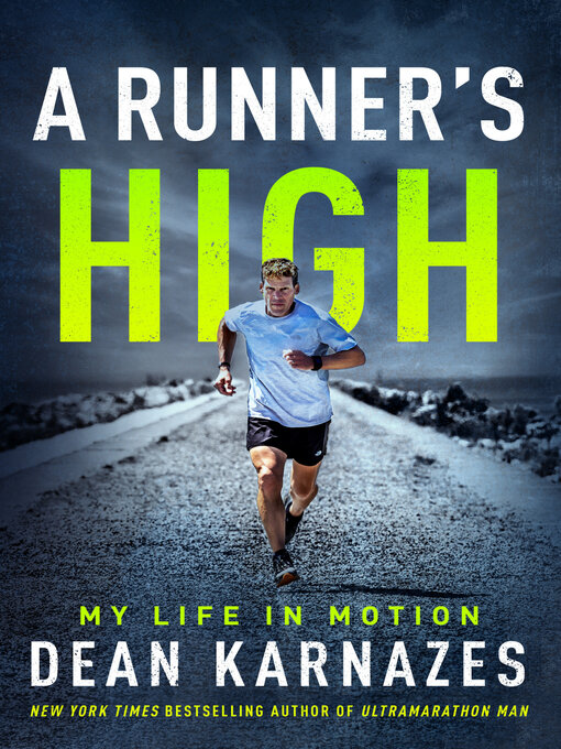 Title details for A Runner's High by Dean Karnazes - Available